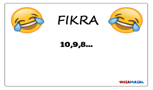 10,9,8… Fıkrası