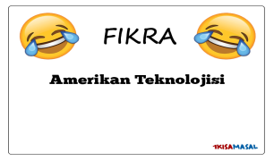 Amerikan Teknolojisi Fıkrası