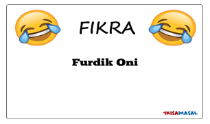 Furdik Oni Fıkrası