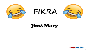 Jim&Mary Fıkrası