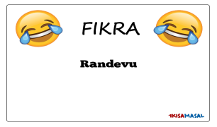 Randevu Fıkrası
