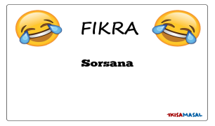 Sorsana Fıkrası