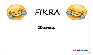 Zurna Fıkrası